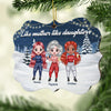Like Mother Like Daughter - Personalized Custom Benelux Shaped Wood Christmas Ornament