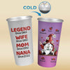 Legend Since - Family Personalized Custom Aluminum Changing Color Cup - Gift For Mom, Grandma