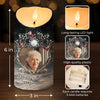 Custom Photo In Loving Memory, Forever Missed - Memorial Personalized Custom LED Candle - Sympathy Gift, Christmas Gift For Family Members