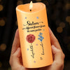 Sisters Are Different Flowers From The Same Garden - Bestie Personalized Custom LED Candle - Christmas Gift For Best Friends, BFF, Sisters