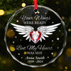 You May Be Gone, But You Will Always Remain In Our Hearts - Memorial Personalized Custom Circle Glass Ornament - Sympathy Gift For Family Members