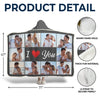 Custom Photo I Love You - Couple Personalized Custom Snuggle Blanket, Hoodie Blanket - Gift For Husband Wife, Anniversary
