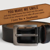 You Make Me Smile - Couple Personalized Custom Engraved Leather Belt - Gift For Husband Wife, Anniversary