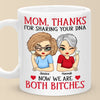 A Mother Is The Truest Friend We Have - Family Personalized Custom Mug - Gift For Mom, Daughter