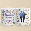 First My Daughter, Forever My Best Friend - Family Personalized Custom 3D Inflated Effect Printed Mug - Gift For Mom, Daughter