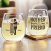 First Our Mother, Forever Our Friend - Family Personalized Custom Wine Glass - Gift For Mom, Daughter
