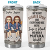 Having A Sister Means You Always Have Backup - Bestie Personalized Custom Tumbler - Gift For Best Friends, BFF, Sisters