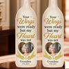 Custom Photo Your Wings Were Ready But Our Hearts Were Not - Memorial Personalized Custom Bottle Lamp - Sympathy Gift For Family Members