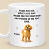 Belly Rubs Received, Love Levels Maxed Out - Dog Personalized Custom Mug - Gift For Pet Owners, Pet Lovers