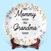 First Mother, Now Grandmother - Family Personalized Custom Ceramic Plate - Mother's Day, Gift For Mom, Grandma