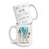 Let’s Just Assume I’m Right, Because I Am - Nurse Personalized Custom 3D Inflated Effect Printed Mug - Appreciation, Thank You Gift, Nurse Life, Doctor Life