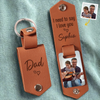 Custom Photo I Need To Say, I Love You - Family Personalized Custom Engraved Leather Keychain - Father's Day, Gift For Dad, Grandpa