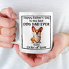 Happy Father’s Day To The Best Dog Dad Ever - Dog Personalized Custom Mug - Father's Day, Gift For Pet Owners, Pet Lovers