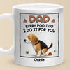 Keeping You Active, One Walk At A Time - Dog Personalized Custom Mug - Father's Day, Gift For Pet Owners, Pet Lovers