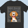 Wag More, Bark Proud - Dog Personalized Custom Unisex T-shirt, Premium T-shirt, Hoodie - Father's Day, Gift For Pet Owners, Pet Lovers