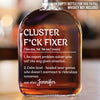 Fixing Disasters, One Cluster At A Time - Coworker Personalized Custom Whiskey Bottle - Gift For Coworkers, Work Friends, Colleagues