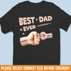 Unisex T-shirt, Premium T-shirt, Hoodie - Personalized Father's Day Birthday Gifts For Dad, Grandpa - Best Dad Ever
