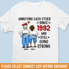 Custom Unisex T-shirt, Premium T-shirt, Hoodie - Personalized Anniversary Wedding Gifts For Husband And Wife, Him And Her - Still Annoyed, Still In Love