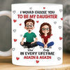 Custom Mug - Personalized Birthday Gifts For Mom, Dad, Daughter - My Daughter My Forever Love