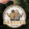 Custom Double Layer Wooden Ornament - Personalized Best Friend Christmas Birthday Gifts For Women, Besties, Sisters, BFF - Frosty Days Warm Hearts