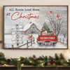 Custom Horizontal Poster - Personalized Christmas Birthday Gifts For Mom, Dad, Brother, Sister, Kids - Every Road Leads Back To Family
