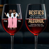 Custom Stemmed Wine Glass - Personalized Best Friend Birthday Gifts For Women, Besties, Sisters, BFF - Sip Happens, Besties Forever