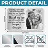 Custom Photo Aluminum Wallet Card - Personalized Anniversary Wedding Gifts For Husband And Wife, Him And Her - You Make My World Gentle