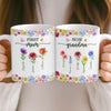 Custom Mug - Personalized Mother's Day Birthday Gifts For Mom, Grandma - A Lifetime Of Love In Bloom