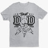 Custom Unisex T-shirt, Premium T-shirt, Hoodie - Personalized Birthday Gifts For Dad, Grandpa - Best Dad In The Universe