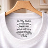 Custom Inside Neck Print T-Shirt - Personalized Best Friend Birthday Gifts For Women, Besties, Sisters, BFF - The Best Sister, Period
