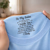 Custom Inside Neck Print T-Shirt - Personalized Best Friend Birthday Gifts For Women, Besties, Sisters, BFF - The Best Sister, Period