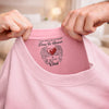 Custom Inside Neck Print T-Shirt - Personalized Memorial Sympathy Gifts For Loss Of Mom, Dad - Forever In Our Hearts