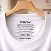 Custom Inside Neck Print T-Shirt - Personalized Father's Day Birthday Gifts For Dad, Daughter - Always Your Little Kid