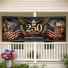 Custom Outdoor Banner - Personalized America 250th Anniversary Gifts For Mom, Dad, Kids - Celebrate Freedom In Style