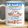 Custom 3D Inflated Effect Printed Mug - Personalized Father's Day Birthday Gifts For Dad, Grandpa, Husband - First My Love, Forever Their Dad