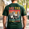 Custom Dad Tax Back Printed Shirt - Personalized Father's Day Birthday Gifts For Dad, Grandpa - Running On Coffee And Dad Jokes