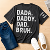 Custom T-Shirt - Personalized Father's Day Birthday Gifts For Dad, Grandpa - Promoted To Bruh