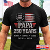 Custom T-shirt, Hoodie - Personalized America 250th Anniversary Father's Day Gifts For Dad, Grandpa - The Original American Legend