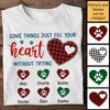 Some Things Just Fill Your Heart - Personalized Unisex T-Shirt