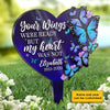 Your Wings Were Ready, But My Heart Was Not - Personalized Custom Acrylic Garden Stake