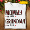 Mommy Grandma - Personalized Unisex T-shirt, Hoodie, Sweatshirt