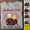 Husband And Wife, Best Friends For Life - Gift For Couples, Husband Wife - Personalized Unisex T-shirt, Hoodie