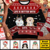 Life Is Better With Cats - Personalized Custom Unisex Ugly Christmas Sweatshirt, Wool Sweatshirt, All-Over-Print Sweatshirt - Gift For Cat Lovers, Pet Lovers, Christmas Gift