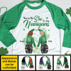 You're The She To My Nanigans - Gift For Besties, Personalized St. Patrick's Day Unisex Raglan Shirt