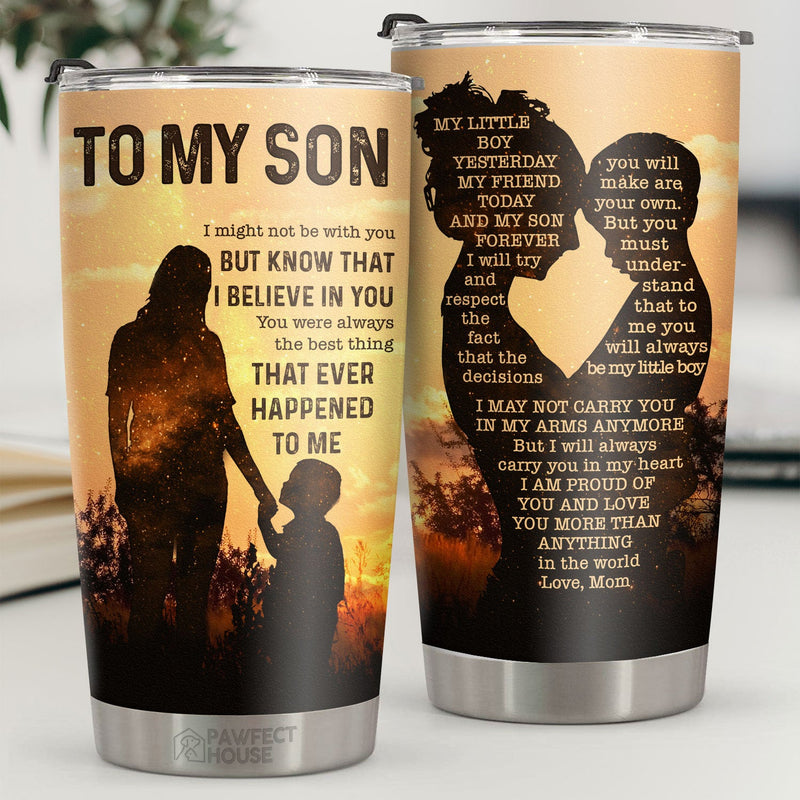 I Am Proud Of You And Love You More Than Anything In The World - Tumbler - To My Son, Gift For Son, Son Gift From Mom, Birthday Gift For Son