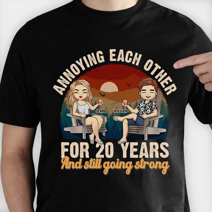 Annoying Each Other And Still Going Strong - Personalized Unisex T-Shirt, Hoodie, Sweatshirt - Gift For Couple, Husband Wife, Anniversary, Engagement, Wedding, Marriage Gift
