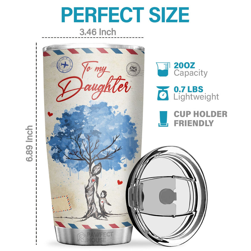 Live Laugh Love Believe In Yourself Remember To Be Awesome - Tumbler - To My Daughter, Gift For Daughter, Daughter Gift From Mom, Birthday Gift For Daughter