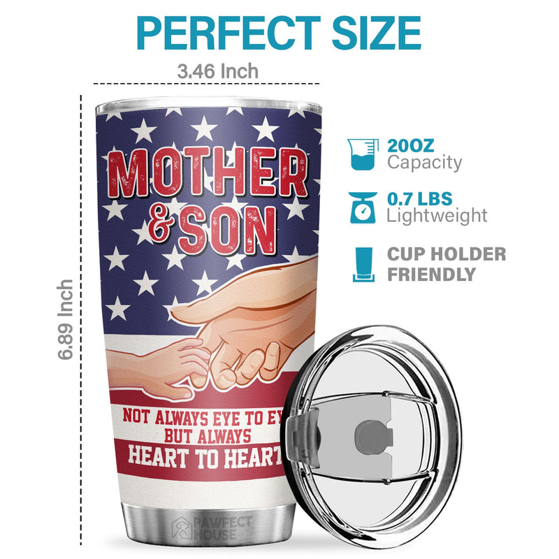 I’m Always Right Next To You You’ll Outgrow My Lap But Never My Heart - Tumbler - To My Son, Gift For Son, Son Gift From Mom, Birthday Gift For Son