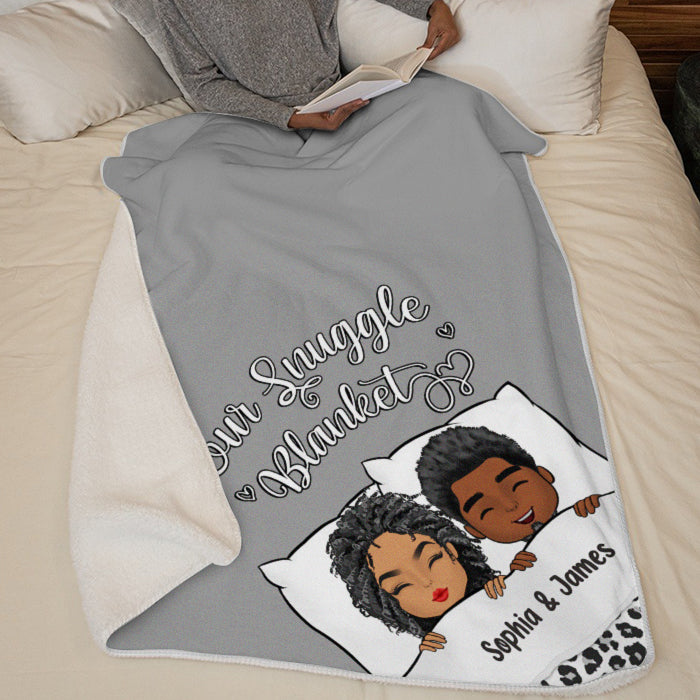 Our Snuggle Blanket - Couple Personalized Custom Blanket - Gift For Husband Wife, Anniversary