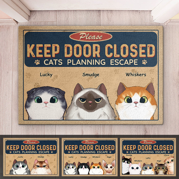 Keep Door Closed, Cats Planning Escaped - Dog & Cat Personalized Custom Decorative Mat - Gift For Pet Owners, Pet Lovers